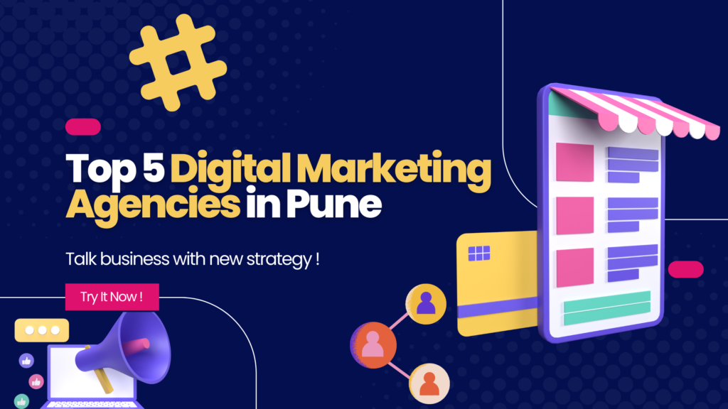 Top 5 Digital Marketing Agencies in Pune
